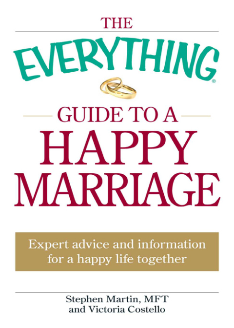Cover image for book The Everything Guide to a Happy Marriage