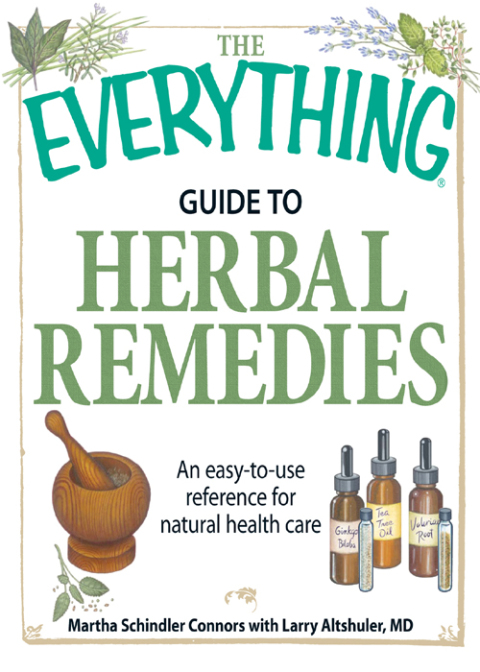 Cover image for book The Everything Guide to Herbal Remedies