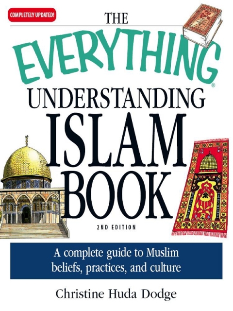 Cover image for book The Everything Understanding Islam Book