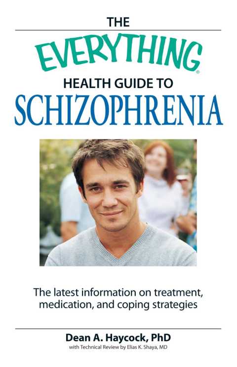 Cover image for book The Everything Health Guide to Schizophrenia