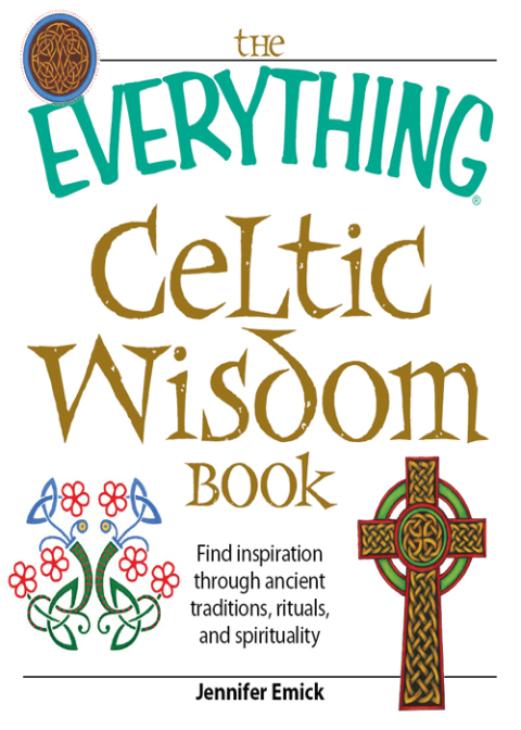 Cover image for book The Everything Celtic Wisdom Book