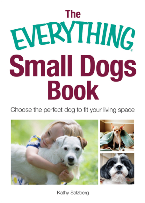 Cover image for book The Everything Small Dogs Book