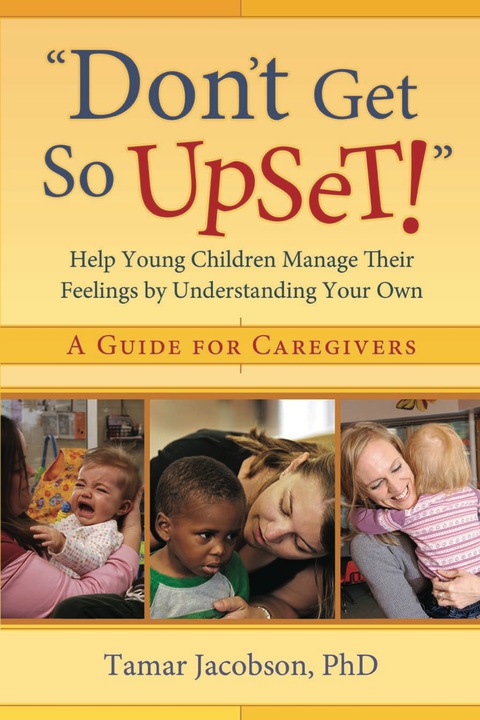 Cover image for book "Don't Get So Upset!"