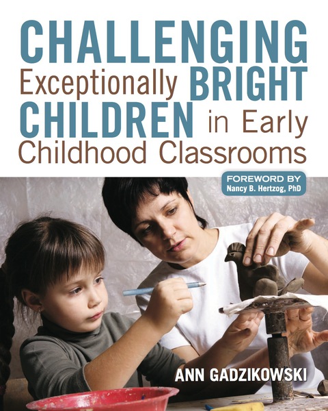 Cover image for book Challenging Exceptionally Bright Children in Early Childhood Classrooms