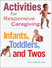Cover image: Activities for Responsive Caregiving 9781605540849