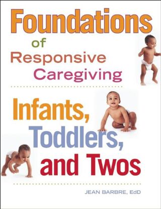 Foundations of Responsive Caregiving