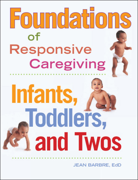 Foundations of Responsive Caregiving 