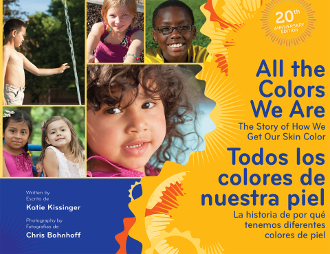 Cover image for book All the Colors We Are/Todos los colores de nuestra piel