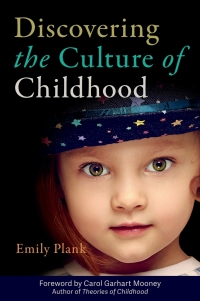 Cover image: Discovering the Culture of Childhood 9781605544625