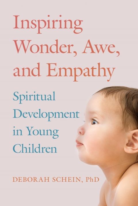 Cover image for book Inspiring Wonder, Awe, and Empathy: Spiritual Development in Young Children