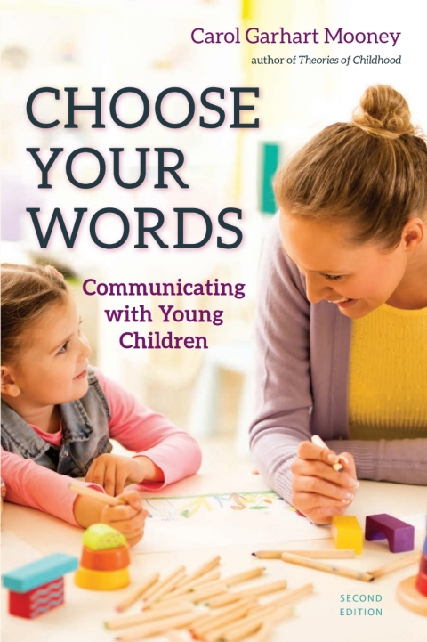 Cover image for book Choose Your Words: Communicating with Young Children