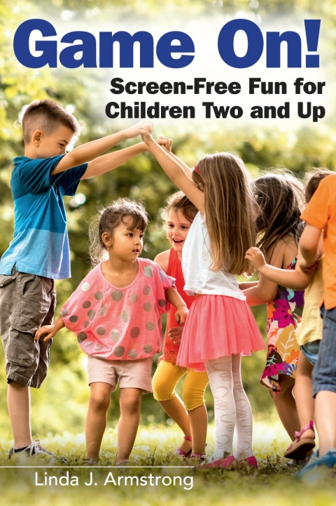 Cover image for book Game On!: Screen-Free Fun for Children Two and Up
