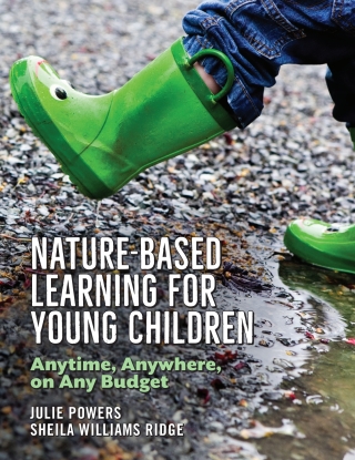 Nature-Based Learning for Young Children: Anytime, Anywhere, on Any Budget