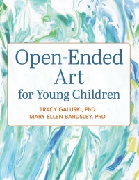 Cover image: Open-Ended Art for Young Children 1st edition 9781605545981
