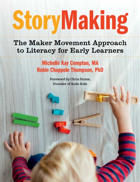 Cover image for book StoryMaking: The Maker Movement Approach to Literacy for Early Learners