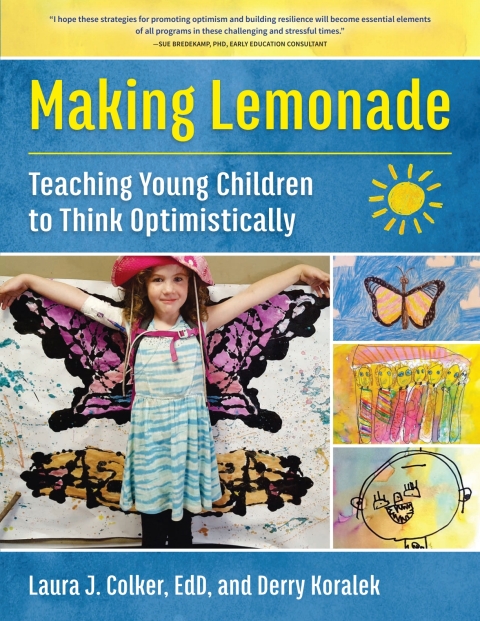 Cover image for book Making Lemonade: Teaching Young Children to Think Optimistically