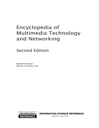 Encyclopedia of Multimedia Technology and Networking, Second Edition