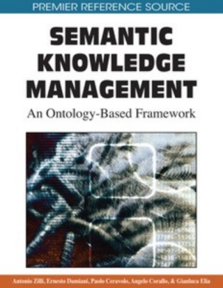 Semantic Knowledge Management: An Ontology-Based Framework