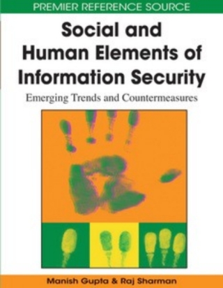 Social and Human Elements of Information Security: Emerging Trends and Countermeasures