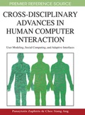 Cross-Disciplinary Advances in Human Computer Interaction - Panayiotis Zaphiris