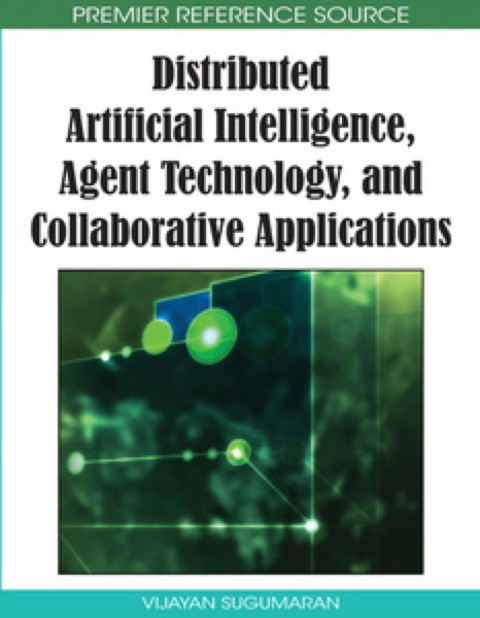 Cover image for book Distributed Artificial Intelligence, Agent Technology, and Collaborative Applications
