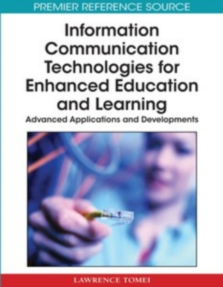 Information Communication Technologies for Enhanced Education and Learning: Advanced Applications and Developments