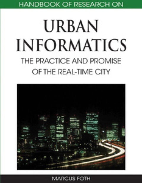 Cover image for book Handbook of Research on Urban Informatics: The Practice and Promise of the Real-Time City
