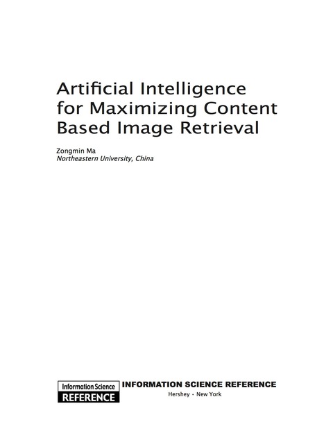 Cover image for book Artificial Intelligence for Maximizing Content Based Image Retrieval