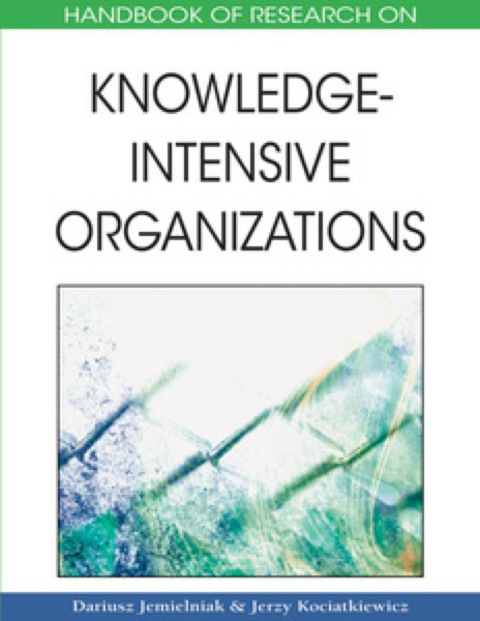 Cover image for book Handbook of Research on Knowledge-Intensive Organizations
