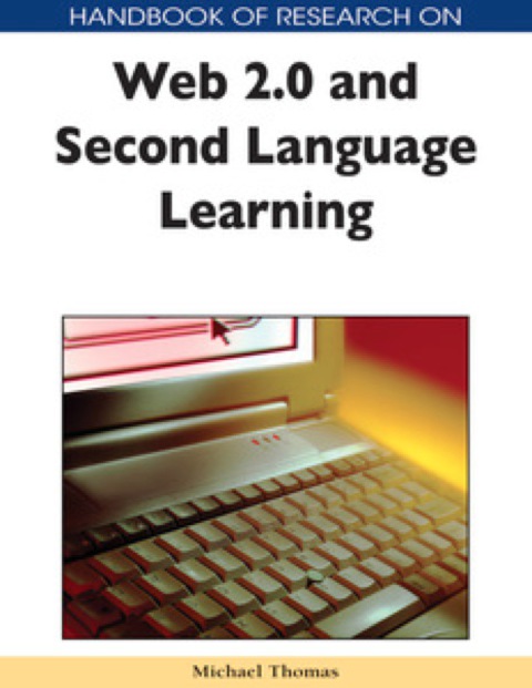 Cover image for book Handbook of Research on Web 2.0 and Second Language Learning