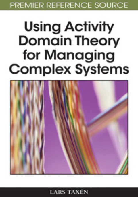 Cover image for book Using Activity Domain Theory for Managing Complex Systems