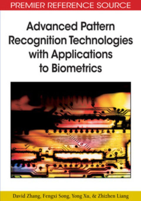Cover image for book Advanced Pattern Recognition Technologies with Applications to Biometrics