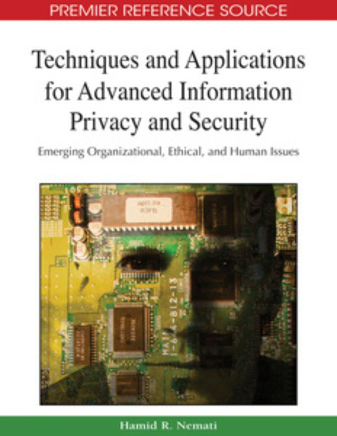 Cover image for book Techniques and Applications for Advanced Information Privacy and Security