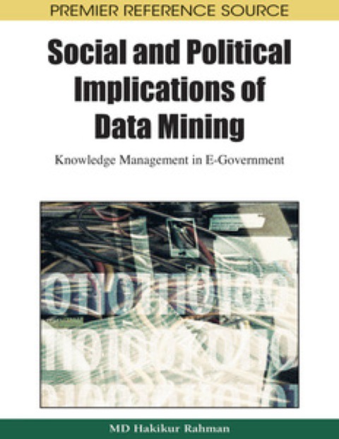Cover image for book Social and Political Implications of Data Mining