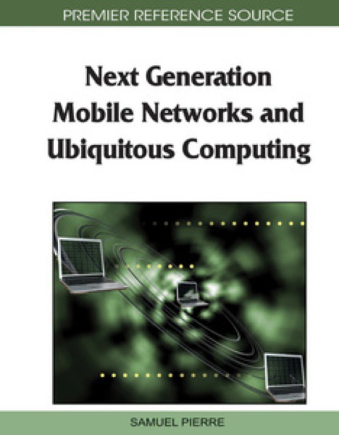 Cover image for book Next Generation Mobile Networks and Ubiquitous Computing