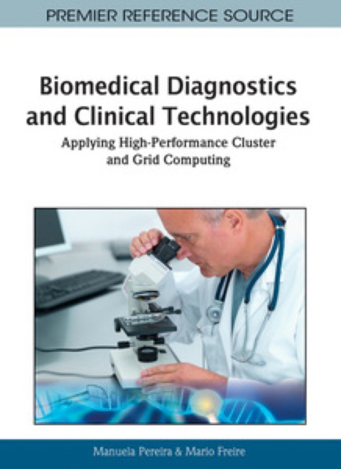 Cover image for book Biomedical Diagnostics and Clinical Technologies: Applying High-Performance Cluster and Grid Computing