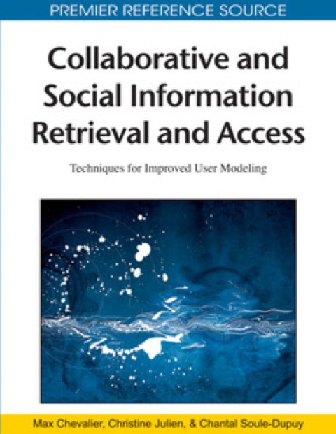 Cover image for book Collaborative and Social Information Retrieval and Access