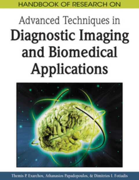 Cover image for book Handbook of Research on Advanced Techniques in Diagnostic Imaging and Biomedical Applications