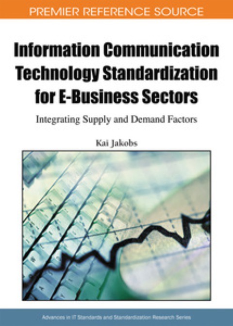 Cover image for book Information Communication Technology Standardization for E-Business Sectors
