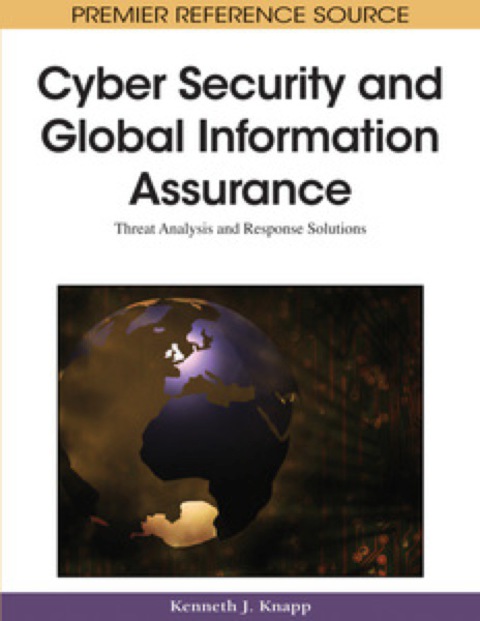 Cover image for book Cyber Security and Global Information Assurance