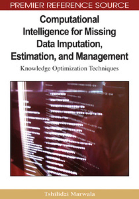 Cover image for book Computational Intelligence for Missing Data Imputation, Estimation, and Management