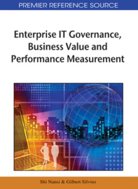 Cover image for book Enterprise IT Governance, Business Value and Performance Measurement