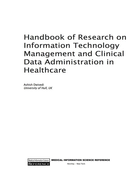 Cover image for book Handbook of Research on Information Technology Management and Clinical Data Administration in Healthcare