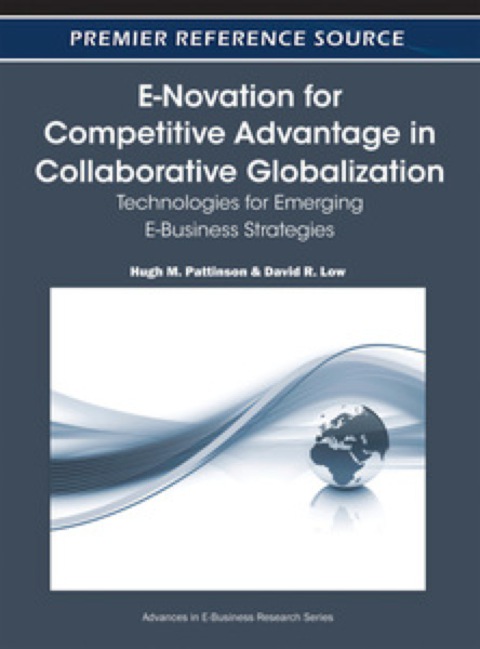 Cover image for book E-Novation for Competitive Advantage in Collaborative Globalization: Technologies for Emerging E-Business Strategies