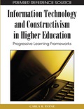 Information Technology and Constructivism in Higher Education - Carla R. Payne