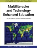 Multiliteracies and Technology Enhanced Education - Darren Lee Pullen
