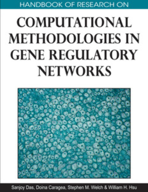 Cover image for book Handbook of Research on Computational Methodologies in Gene Regulatory Networks