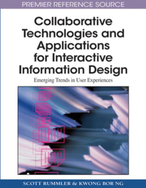 Cover image for book Collaborative Technologies and Applications for Interactive Information Design