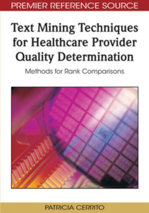 Cover image for book Text Mining Techniques for Healthcare Provider Quality Determination