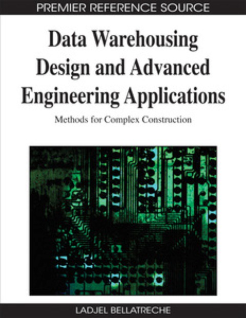 Cover image for book Data Warehousing Design and Advanced Engineering Applications